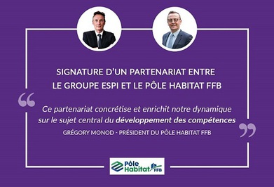 CP partenariat Groupe ESPI - Pôle Habitat FFB